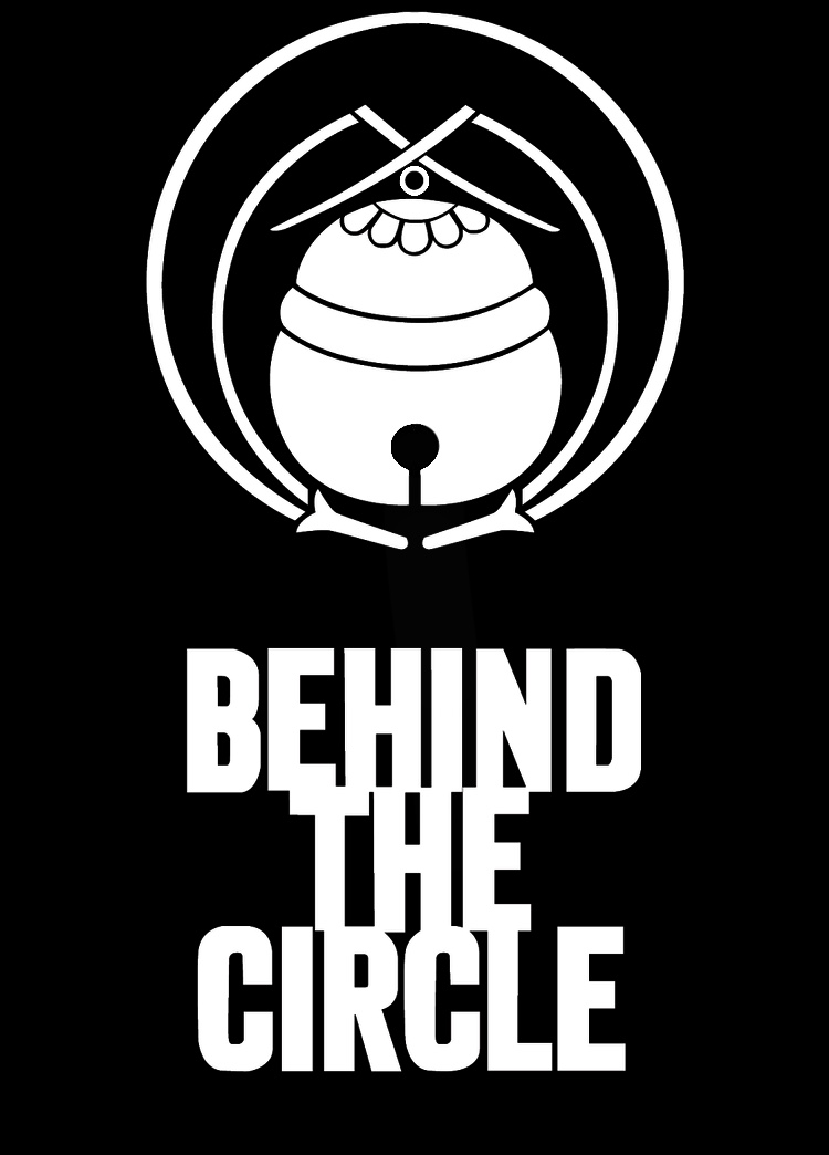 BEHIND THE CIRCLE