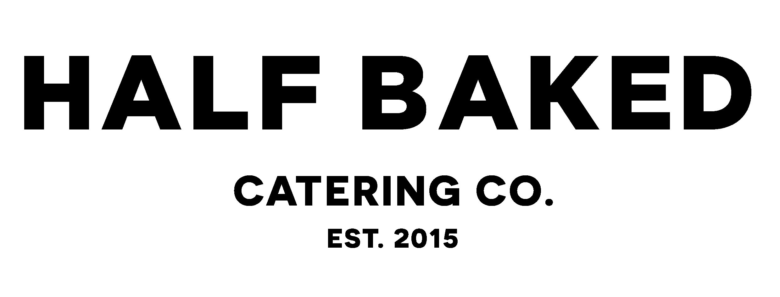 HALF BAKED CATERING CO.