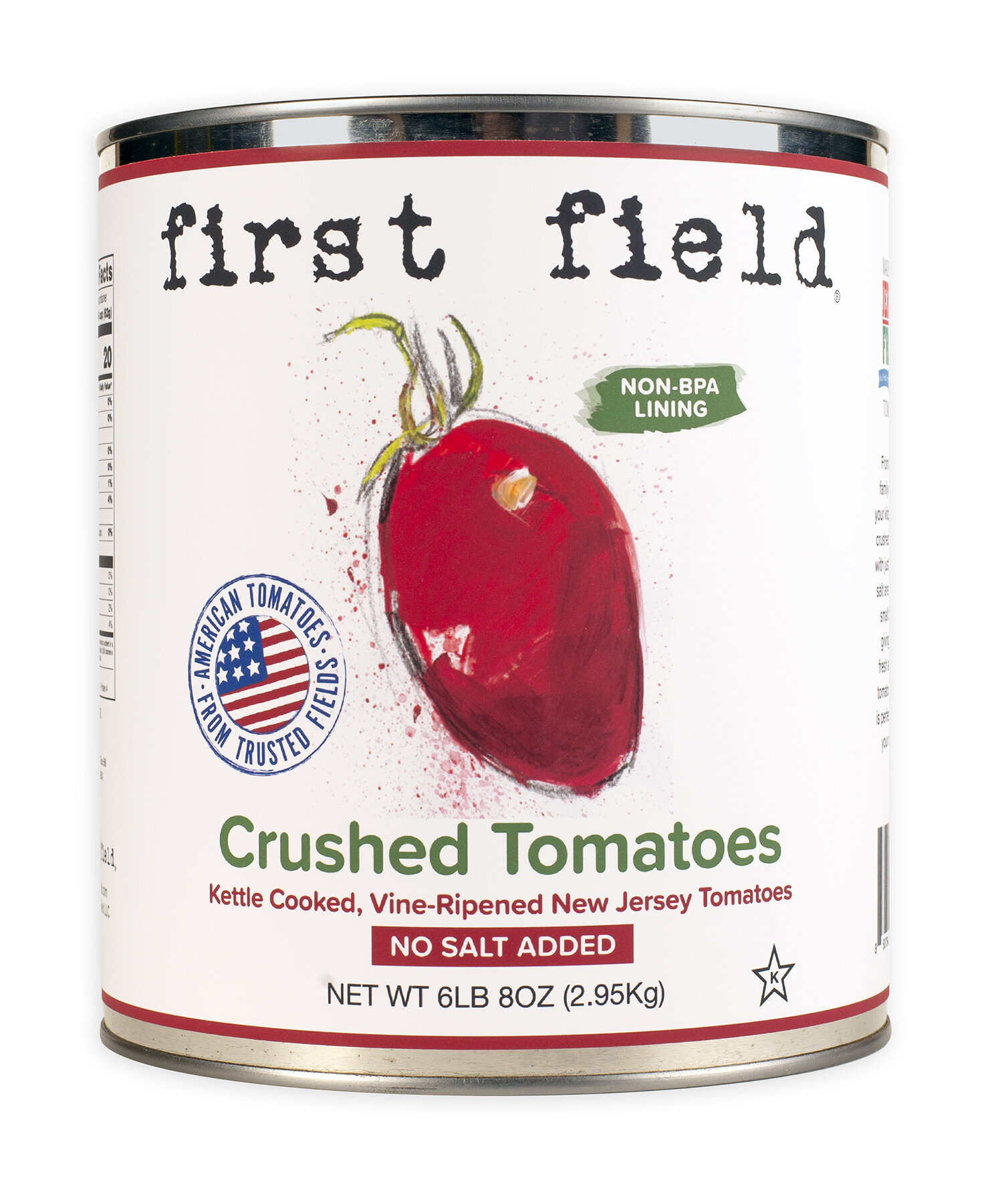 6.5 lb Can of No Salt Added Crushed Tomatoes BPA free can First Field