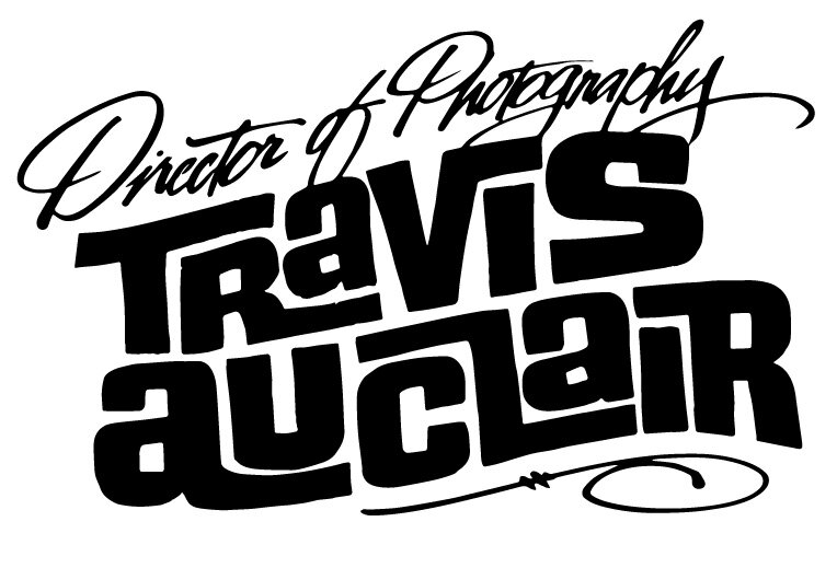 Travis Auclair | Cinematographer
