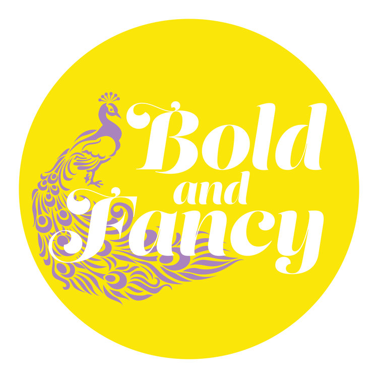 Bold and Fancy