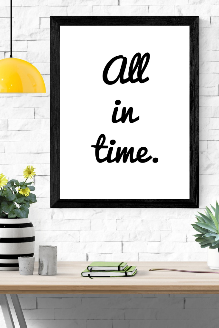 All In Time 16x20 Printable Digital Download Home Office