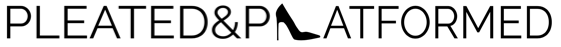 Pleated&Platformed
