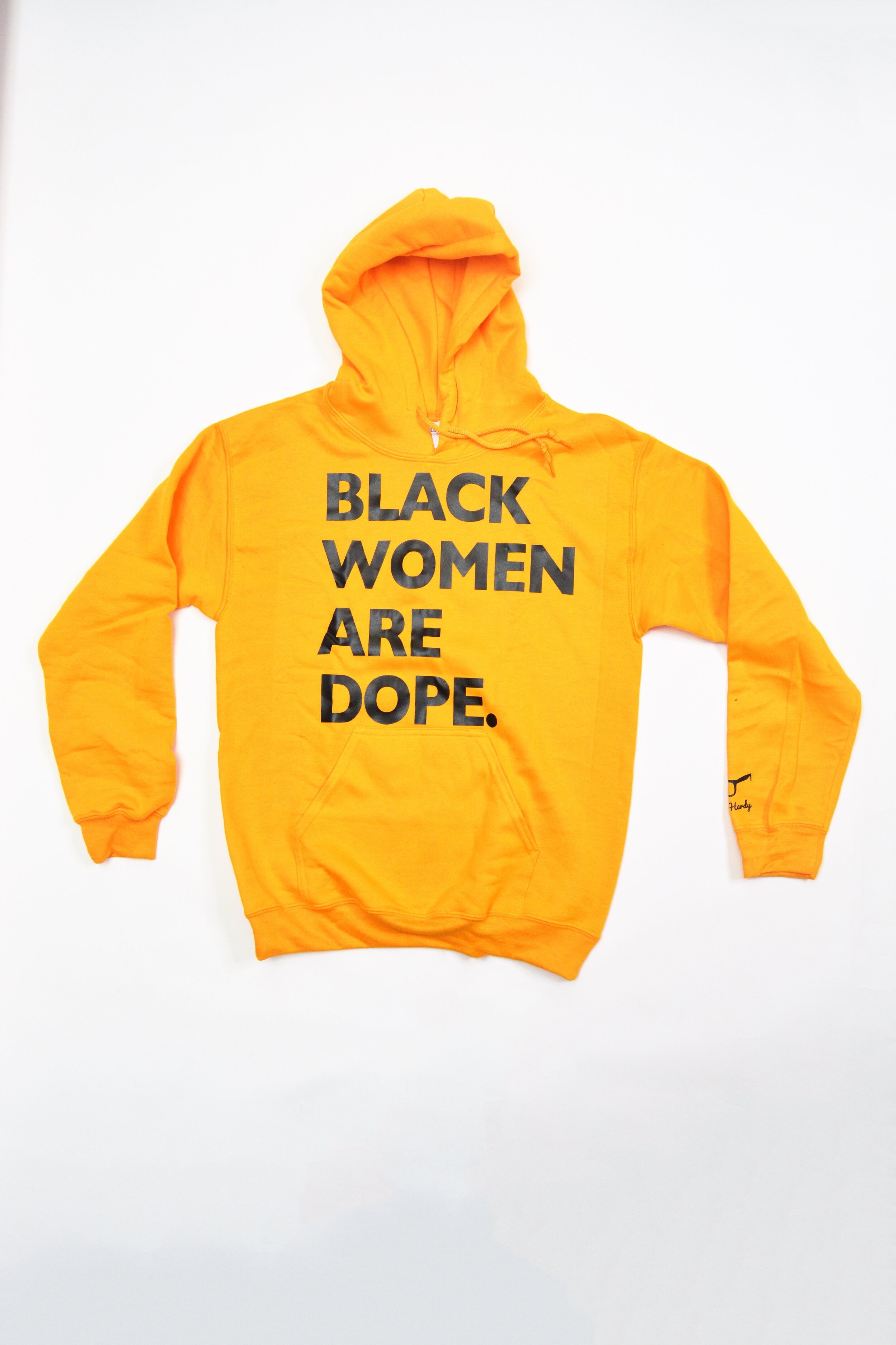 Black Women Are Dope Hoodies Mr. Al Hardy