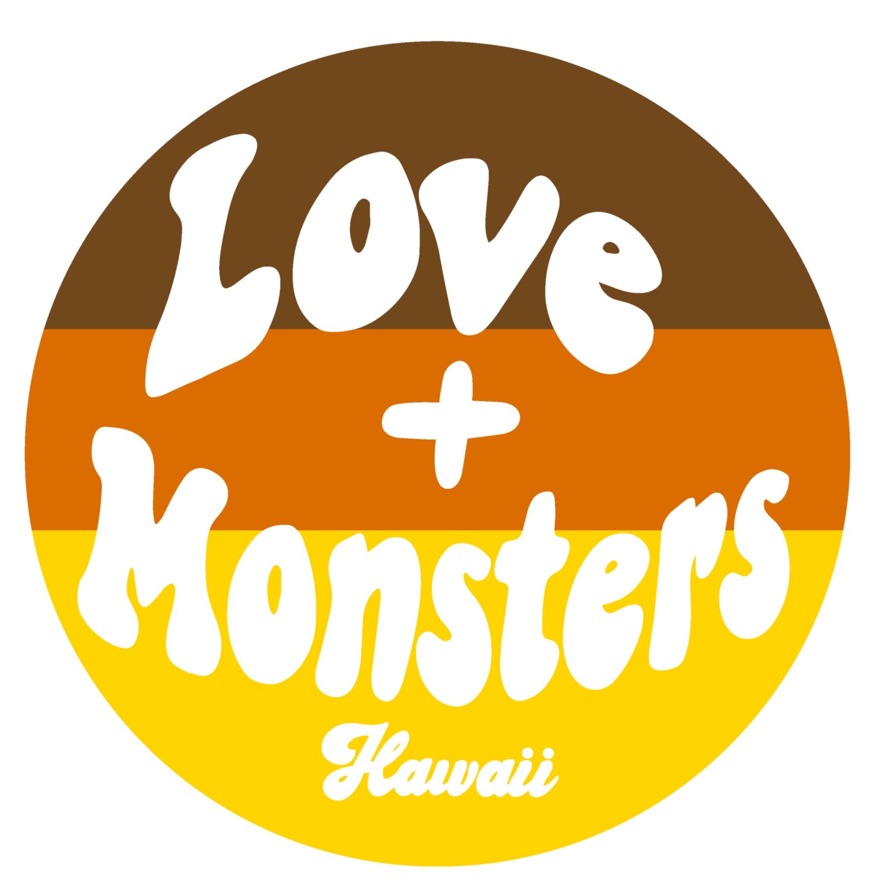 LOVE + MONSTERS HAWAII