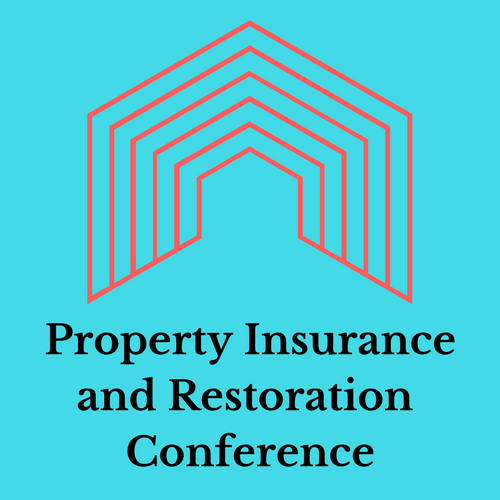 Property Insurance and Restoration Conference
