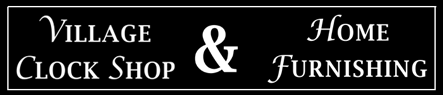 Village Clock Shop and Home Furnishings 
