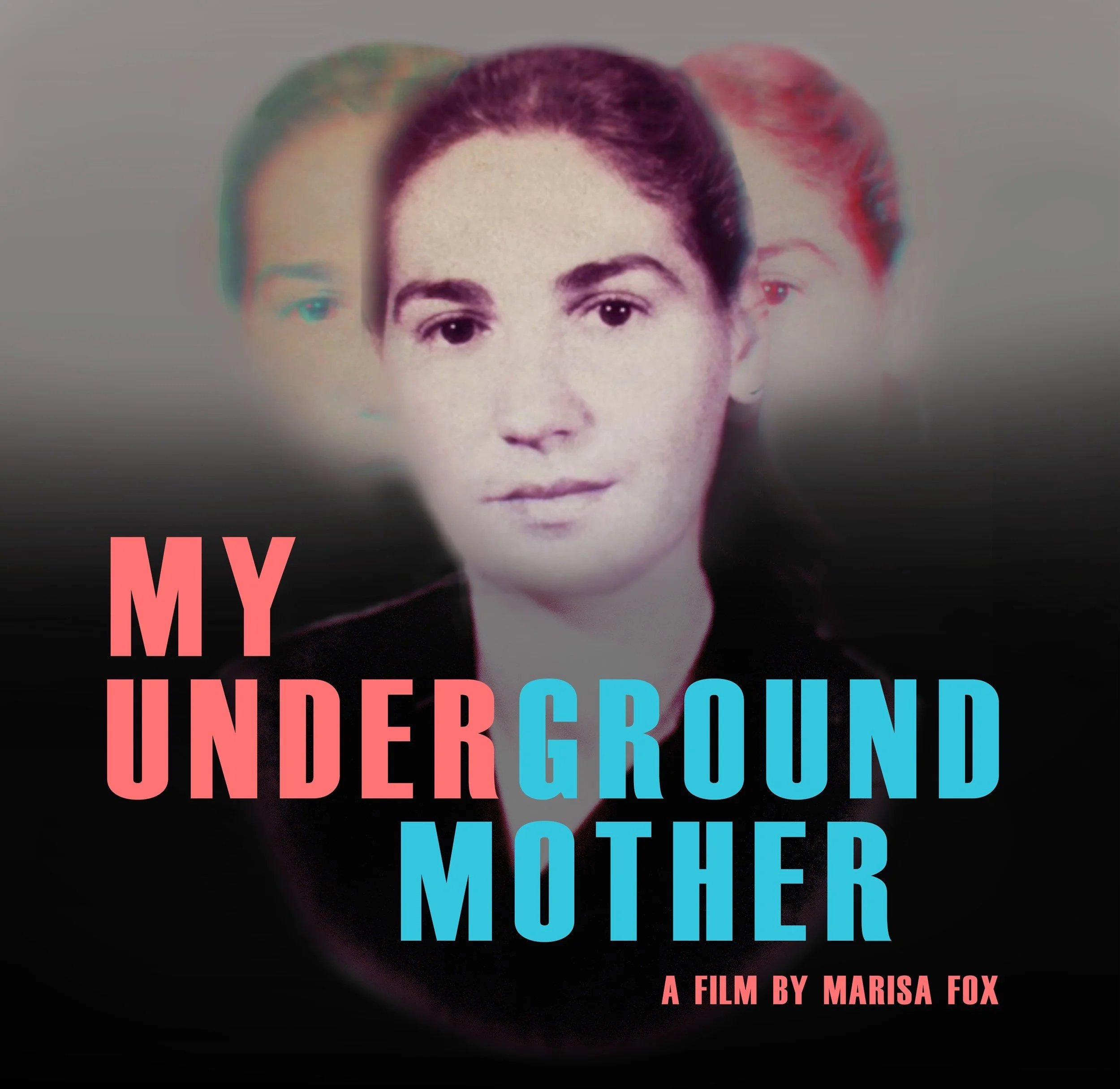 my underground mother