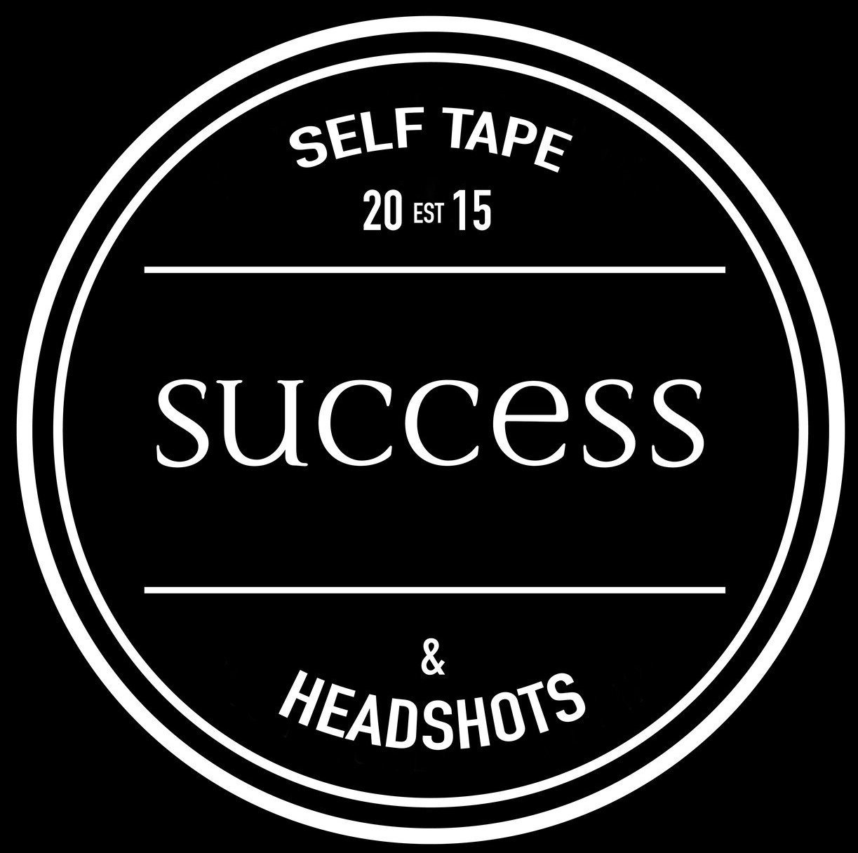 SELF TAPE SUCCESS &amp; HEADSHOTS