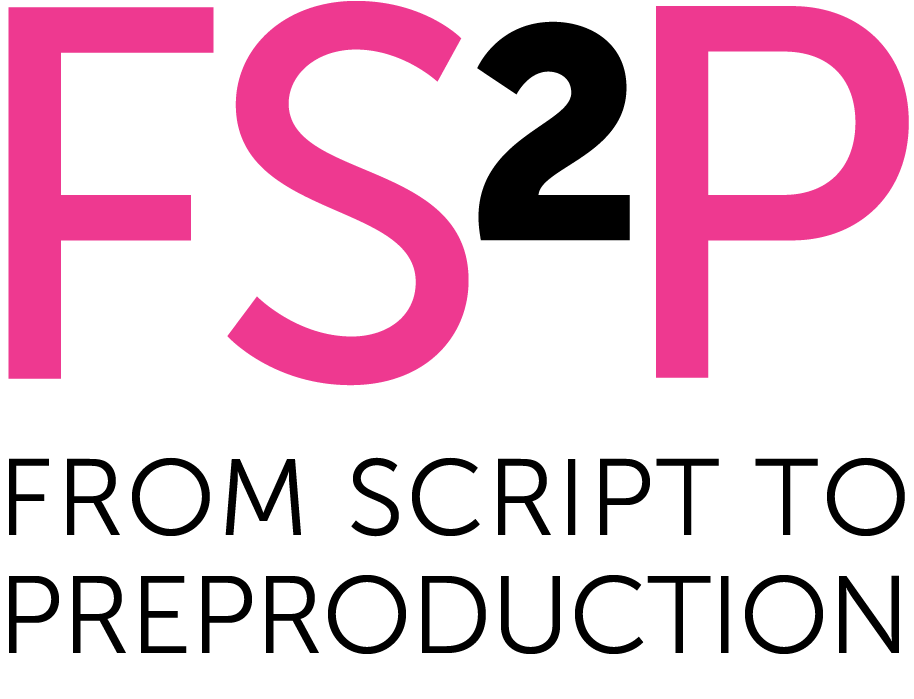From Script to Pre-Production - FS2P