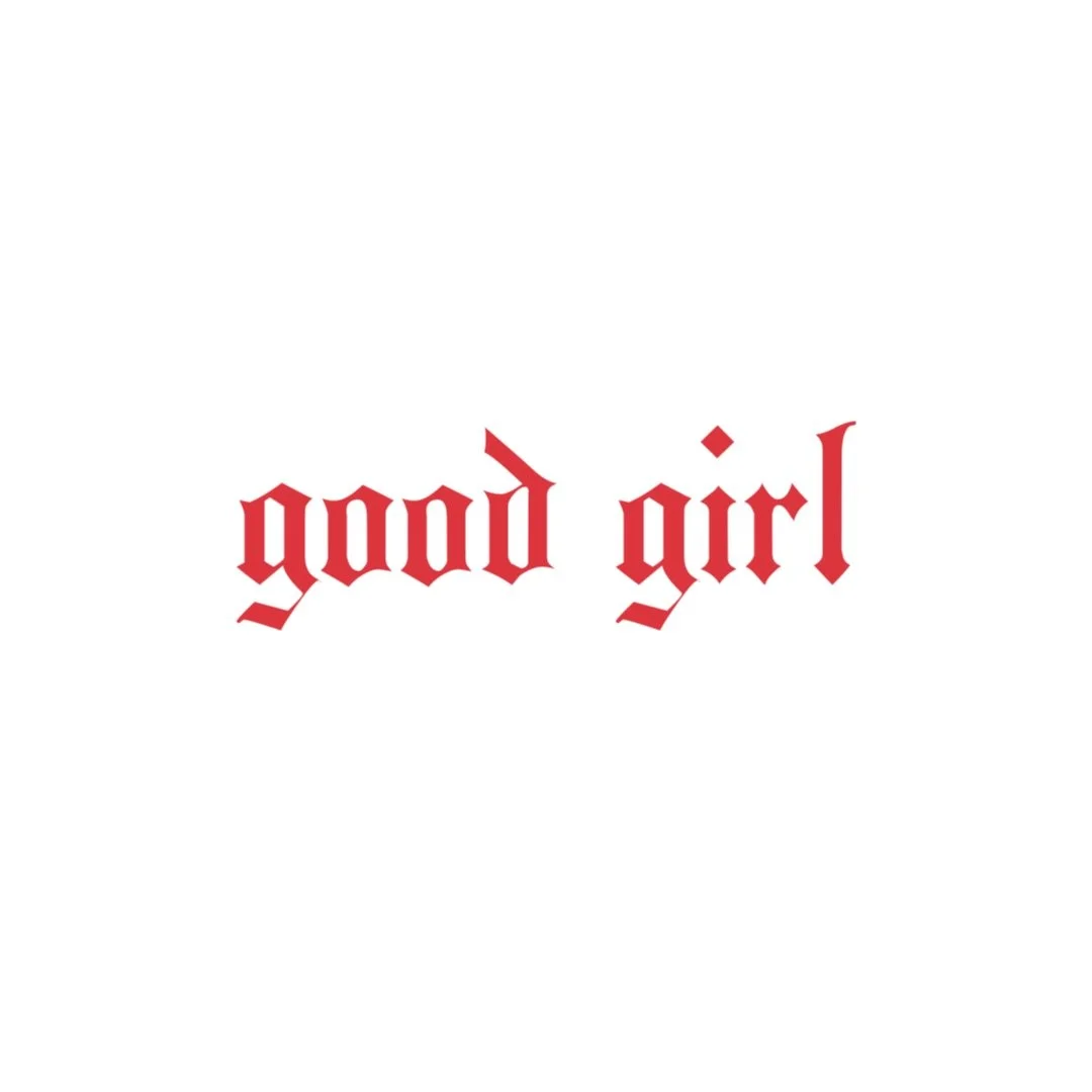 The Good Girl Movement