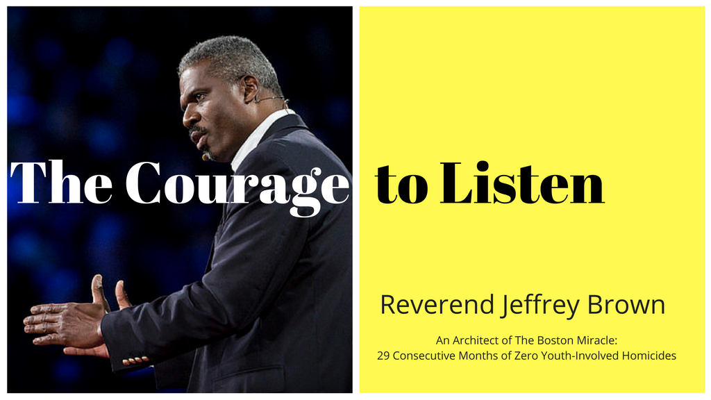 The Courage to Listen