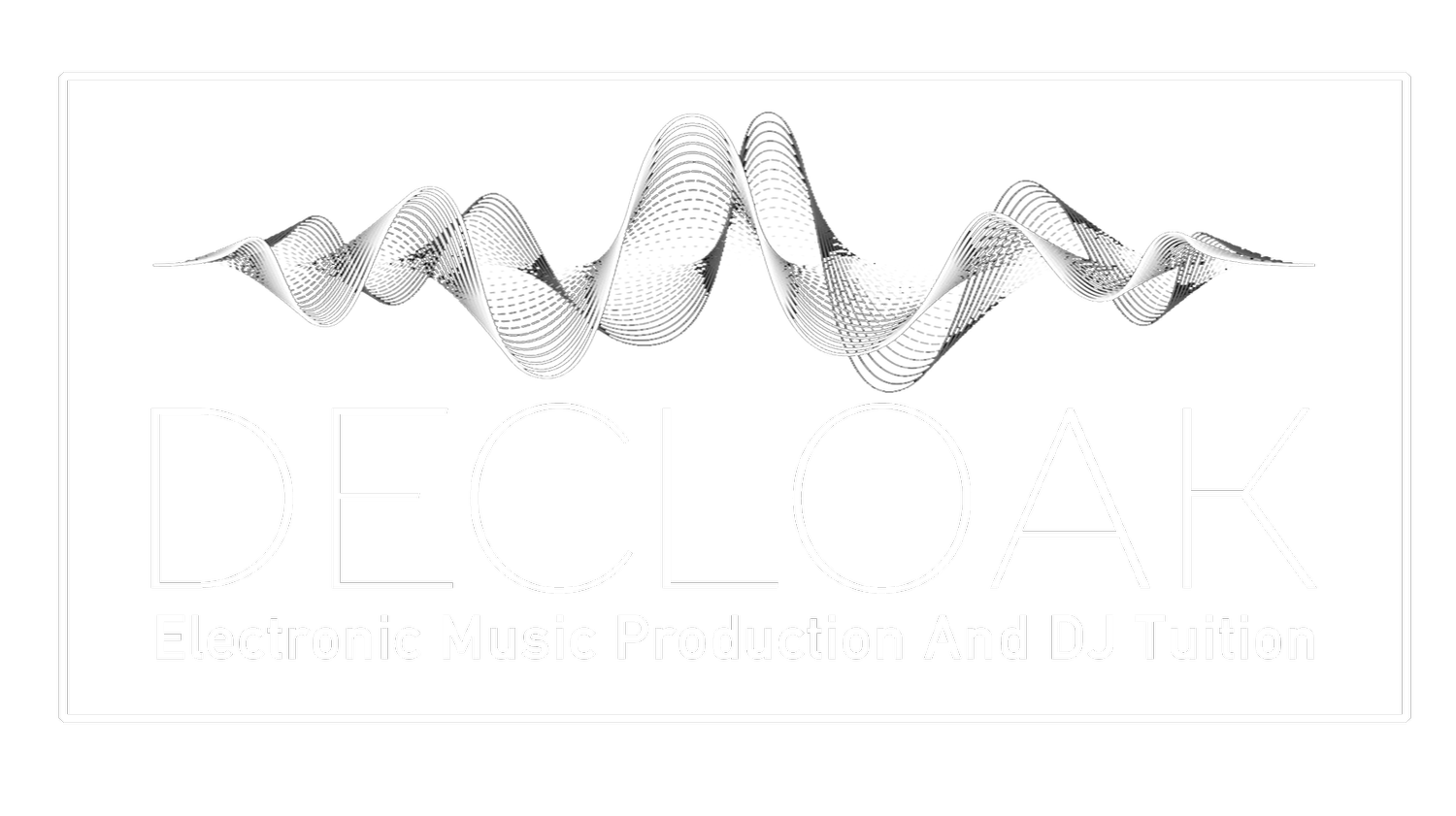 Decloak - Electronic Music Production & DJ Tuition