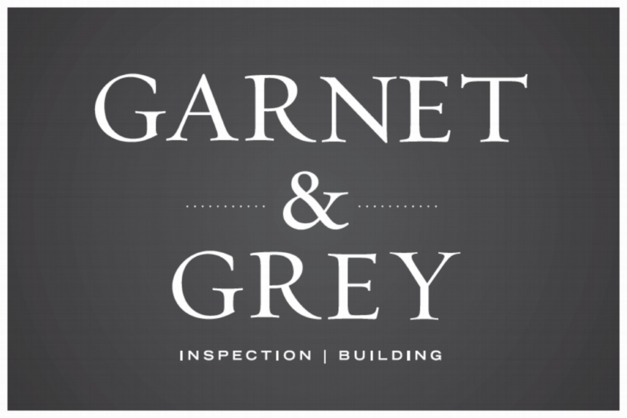 Garnet &amp; Grey Inspection Services