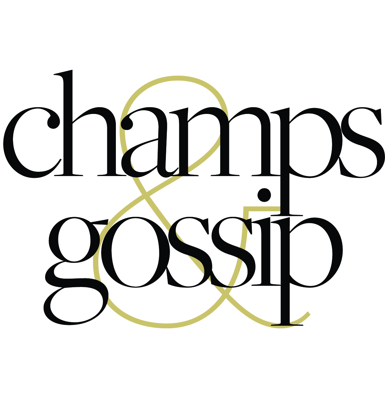 Champs & Gossip