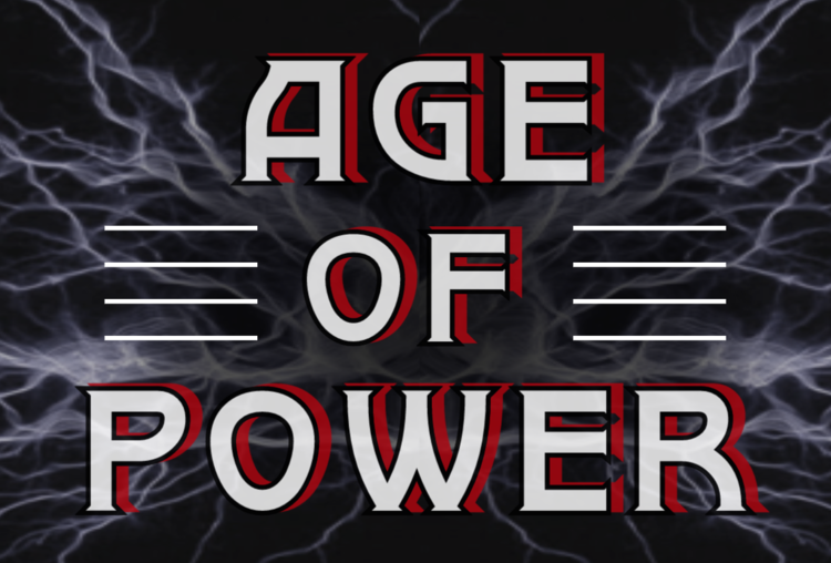 AGE OF POWER