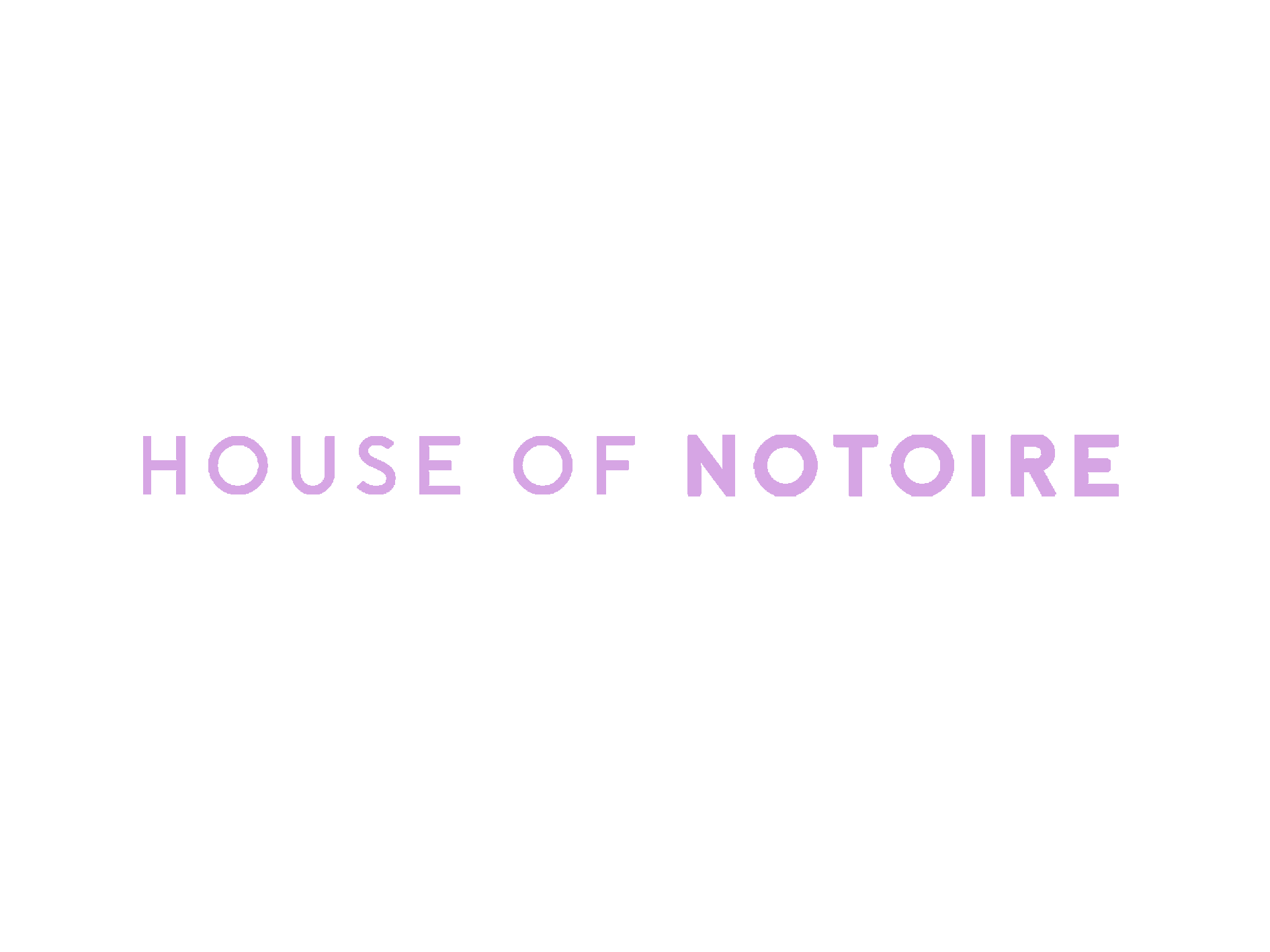 House of Notoire