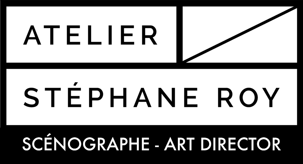 Stéphane Roy - Scénographe / Art director
