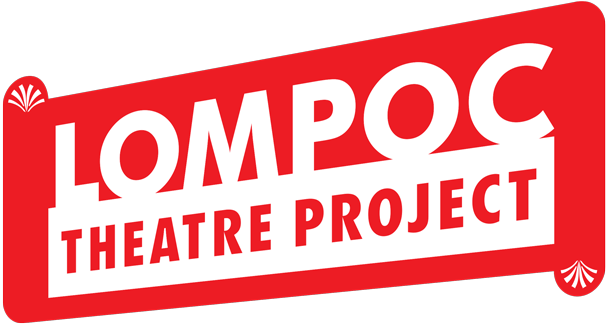 The Lompoc Theatre Project