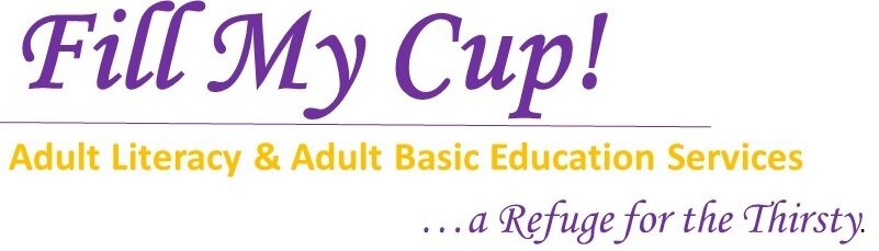 Fill My Cup Adult Literacy