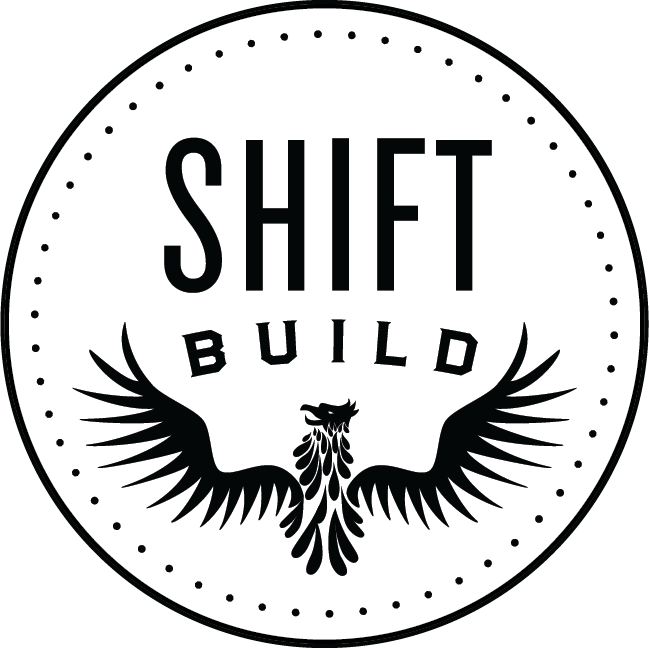 SHIFT BUILD