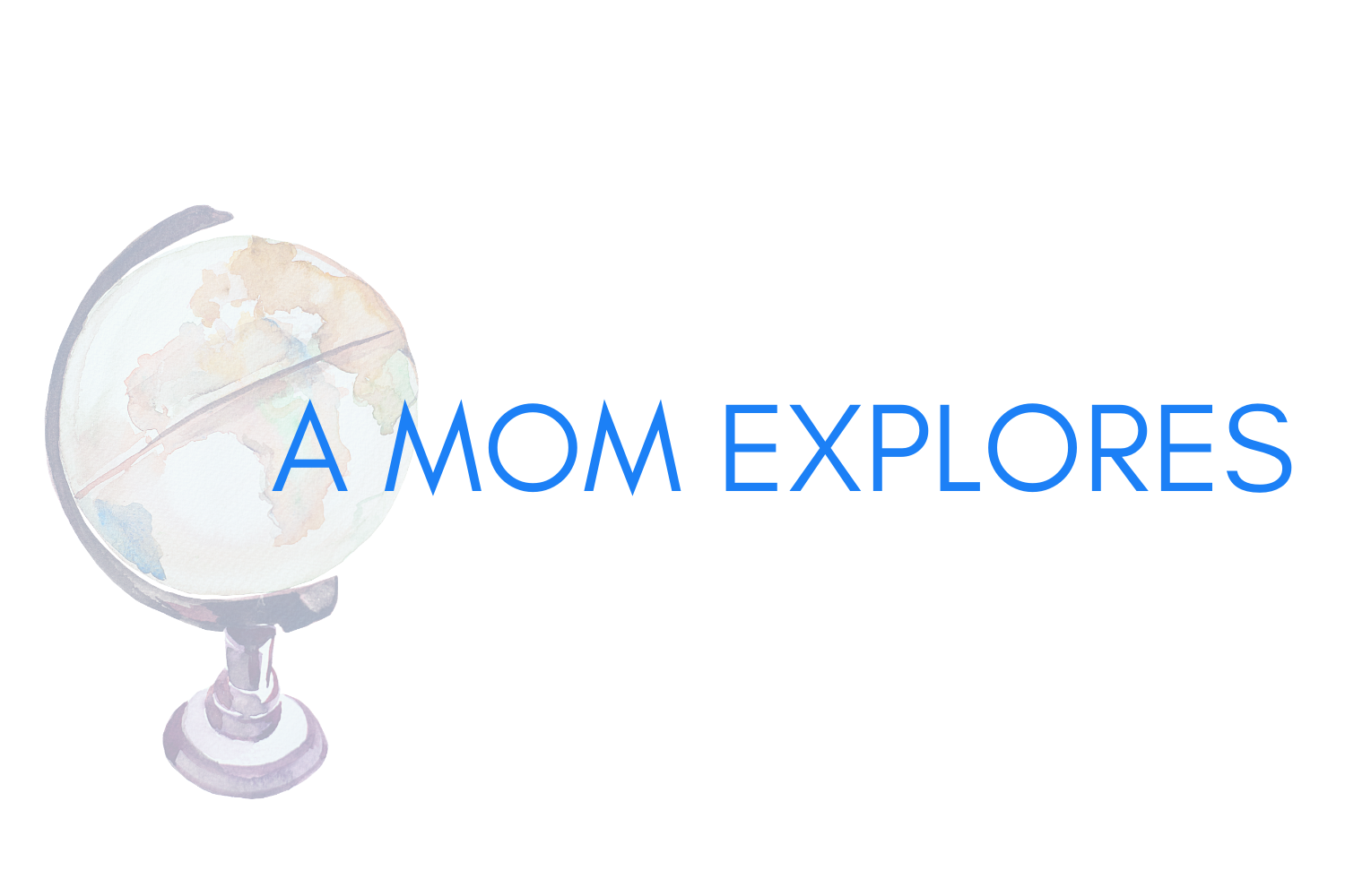 A Mom Explores