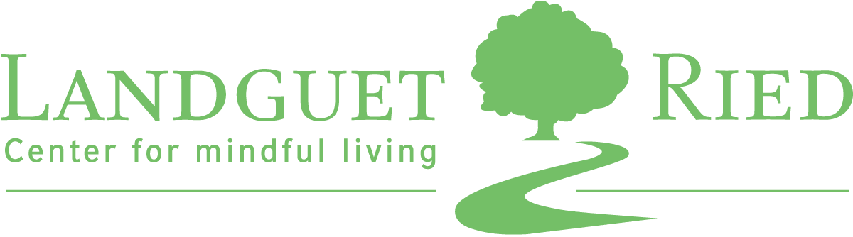 Landguet Ried, Center for mindful living |  Retreatzentrum & Seminarhaus