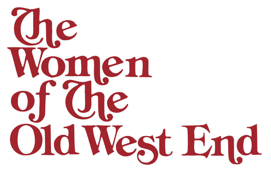 Women of The Old West End