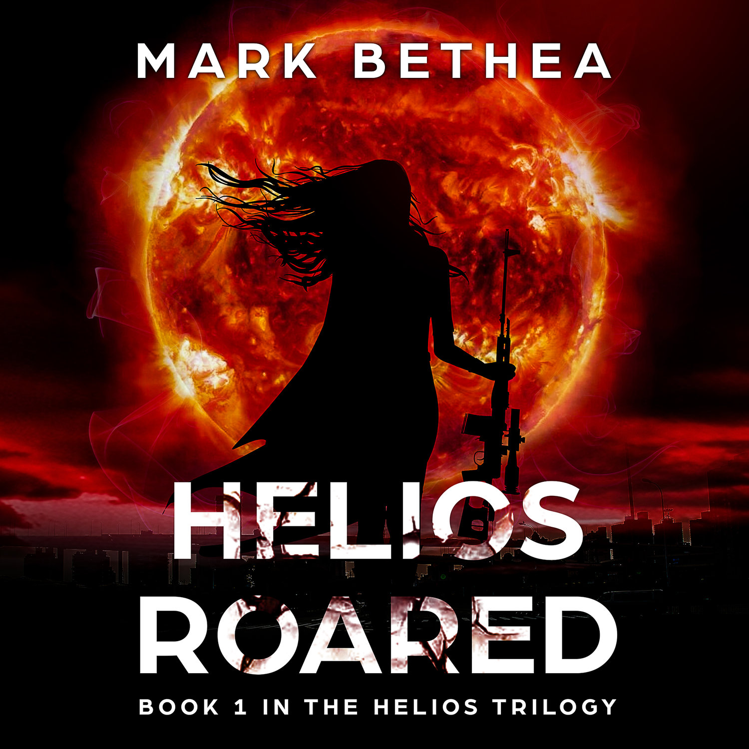 Helios Roared - A Novel