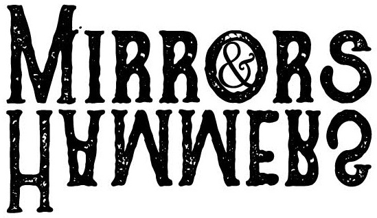 Mirrors and Hammers Productions