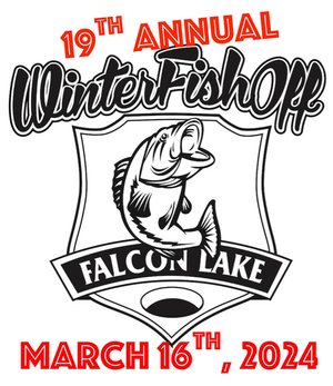 Falcon Lake Winter Fish-Off, March 16th 2024,