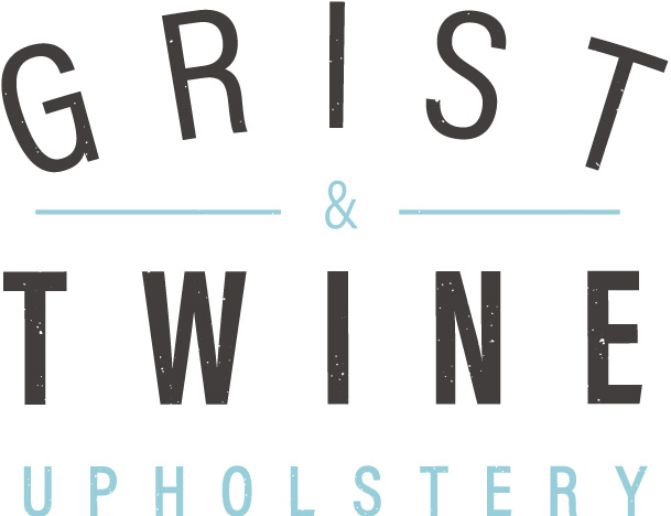Grist & Twine Upholstery