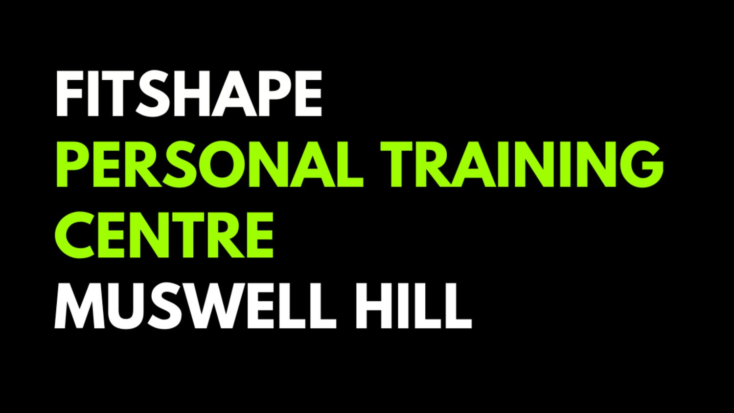 Fit Shape Personal Training centre Muswell Hill