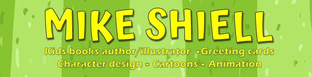 Mike Shiell: Cartoons, Illustration, Animation and Kid's Books