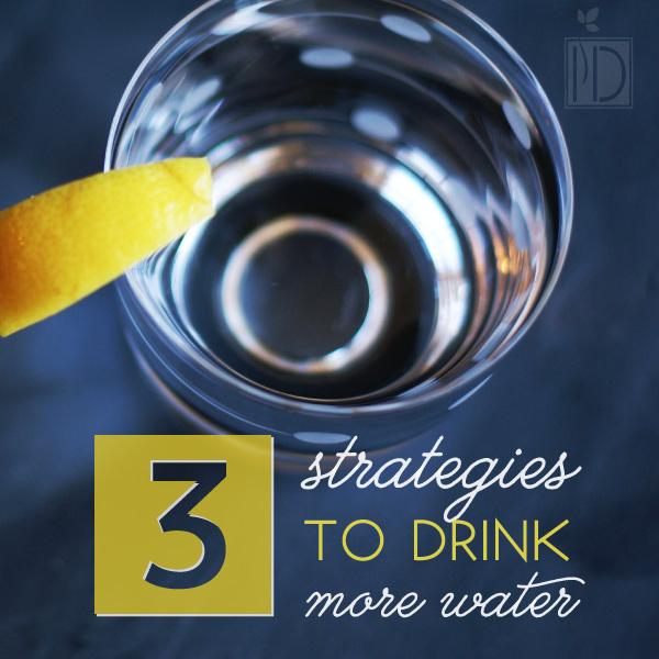 Three Strategies to Drink More Water