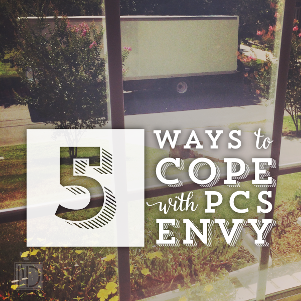 Five Ways to Cope With PCS Envy
