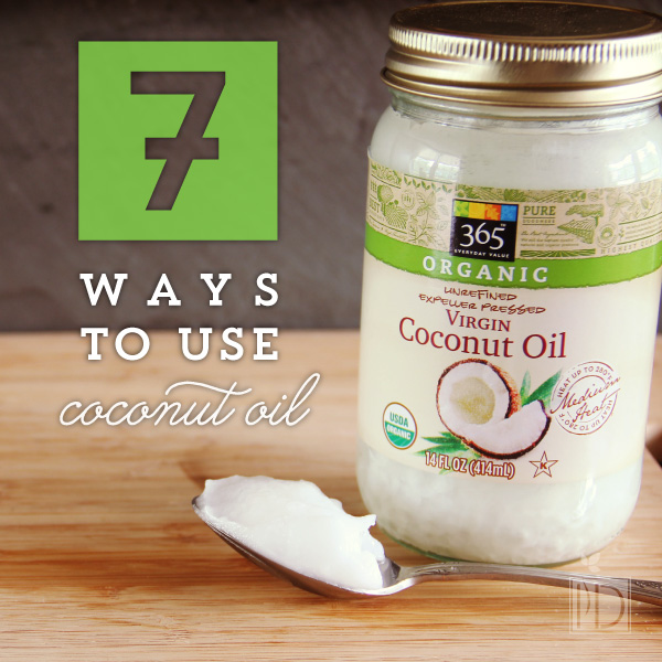 7 ways to use coconut oil