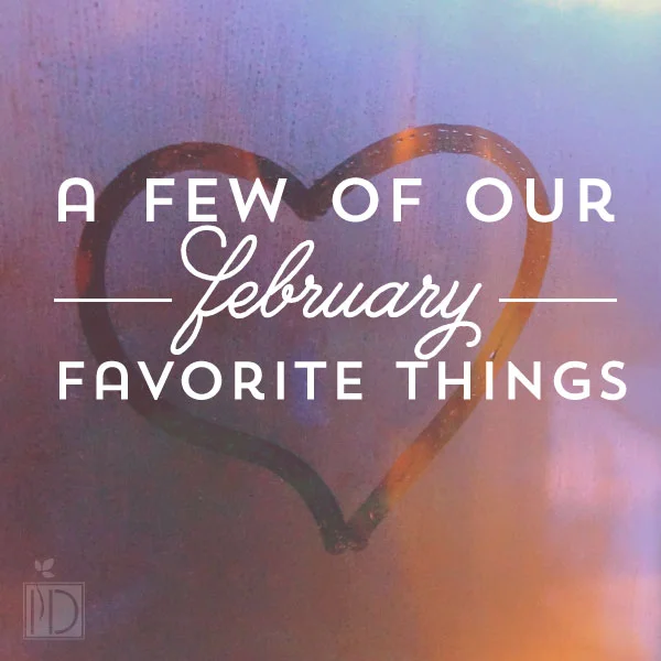 Favorite Things February
