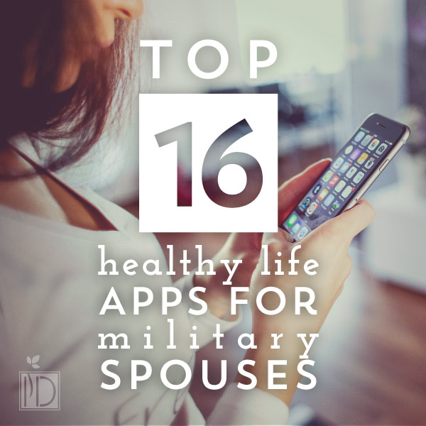 Top 16 Healthy Life Apps For Military Spouses