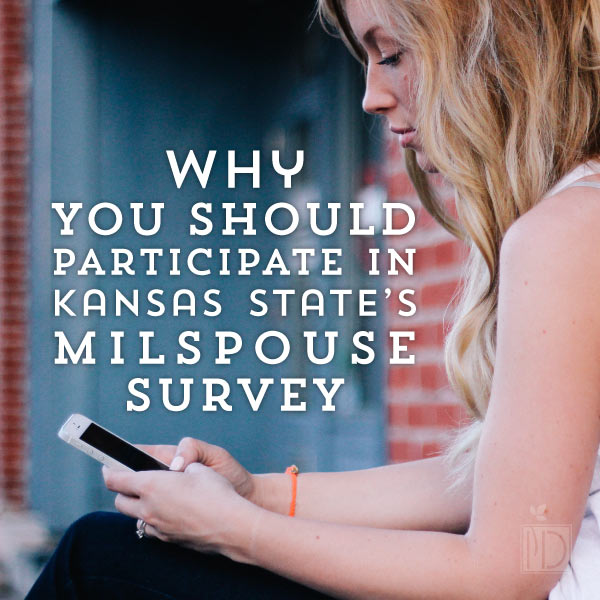 Why You Should Participate in Kansas State University’s MilSpouse Survey