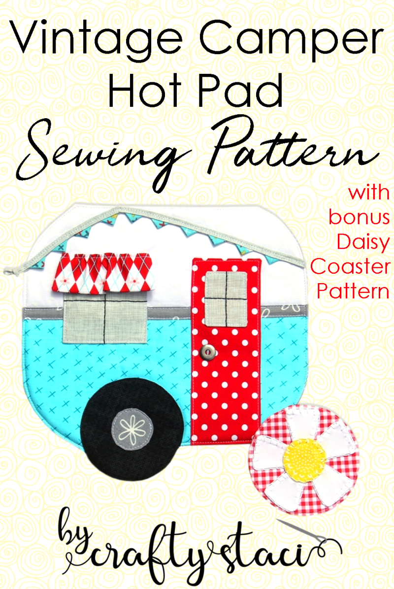 Vintage Camper Hot Pad模式以及来自Crafty Staci的额外雏菊过山车图案#sewingpattern #hotpad #vintagecamper#retrocamper.png
