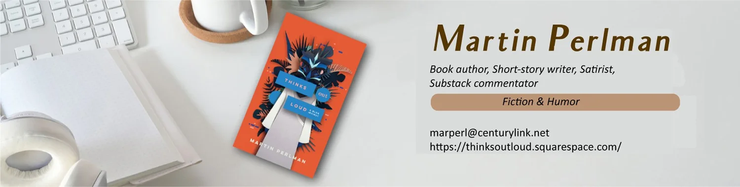 Martin Perlman: Fiction & Humor