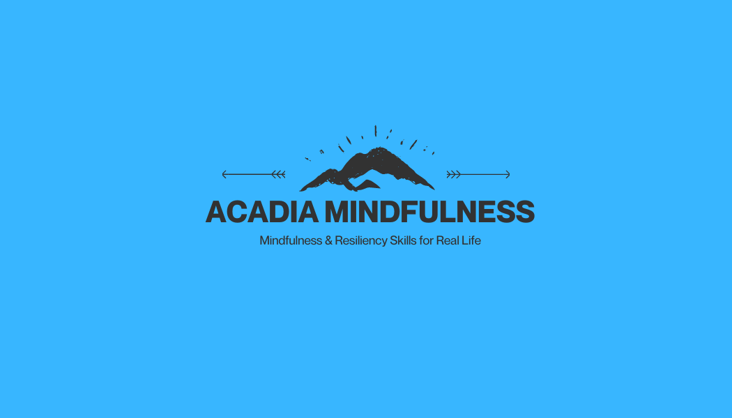 Acadia Mindfulness