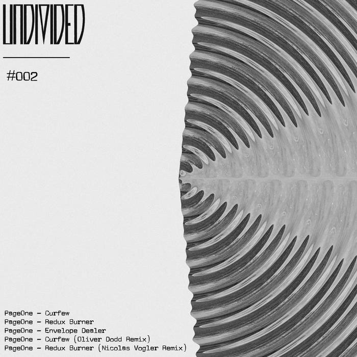 Undivided Label y el primer EP de PageOne [Nicolas Vogler Remix Première!]
