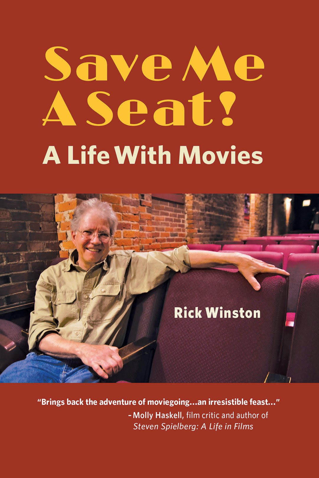 Save Me a Seat! A Life with Movies - Rootstock Publishing