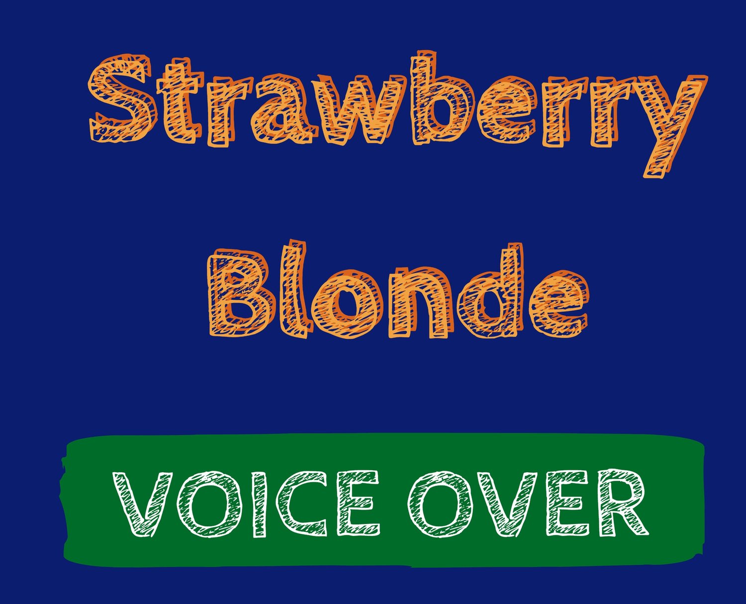 Finley Smith Strawberry Blonde Voiceover   