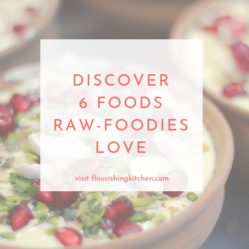 FB-Discover6-Foods-Raw-Foodies-Love1).png