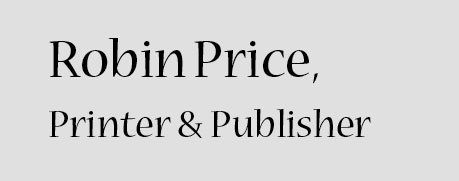 Robin Price, Printer & Publisher