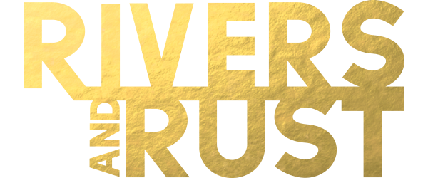 Rivers and Rust