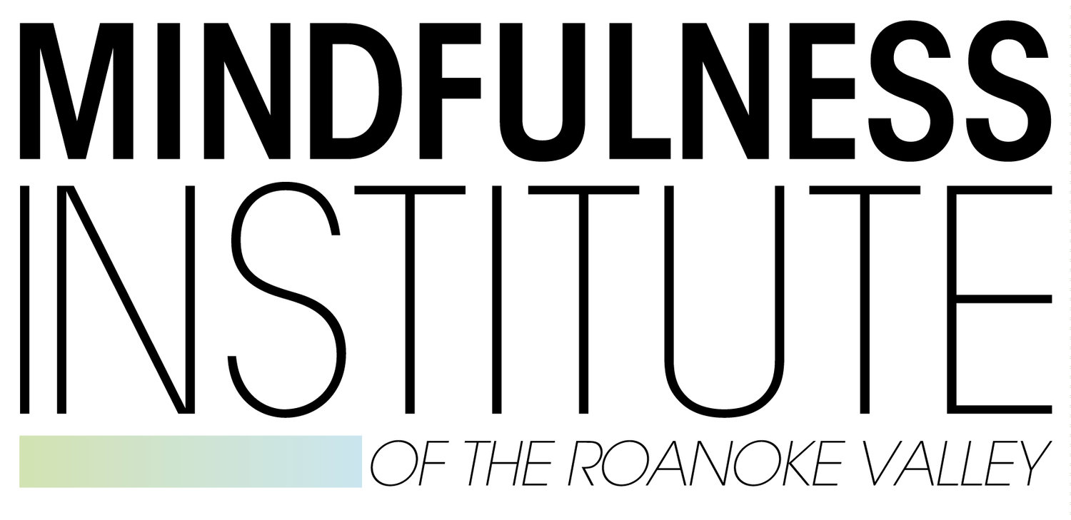 Mindfulness Institute of the Roanoke Valley